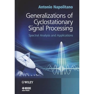 111997335X - Generalizations of Cyclostationary Signal Processi
