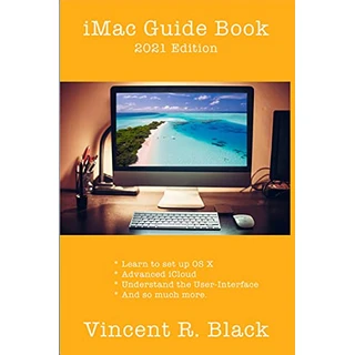 iMac Guide Book: 2021 Edition (English Edition)