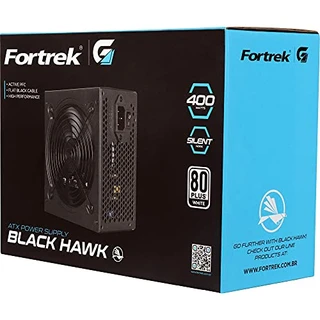Fonte Gamer ATX 400W PFC Ativo Black Hawk 80 Plus Fortrek