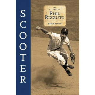 Scooter: The Biography of Phil Rizzuto (English Edition)