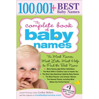 O livro completo de nomes de bebê: a maioria dos nomes (100,001+), nomes mais exclusivos, a maioria das listas geradoras de ideias (600+) e a maioria ajuda a encontrar o nome perfeito