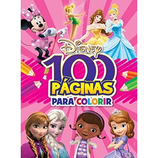8533934017 - 100 páginas para colorir – Disney – Meninas